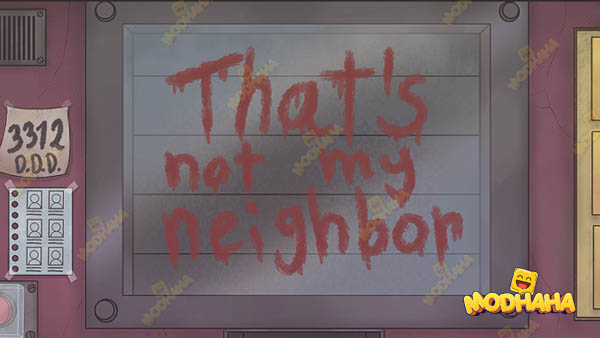 That's Not My Neighbor APK gratis