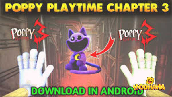 poppy playtime chapter 3 apk mediafıre