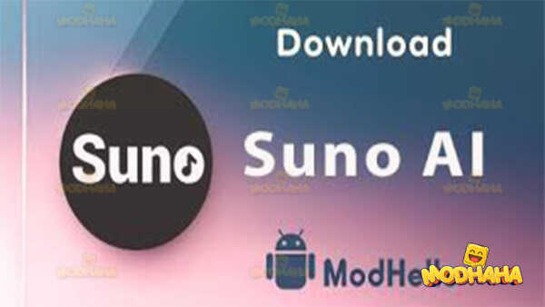 suno ai mod apk modhaha