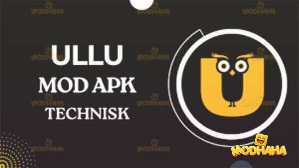 ullu mod apk modhaha